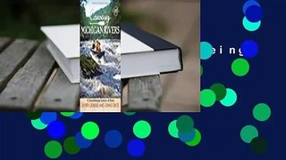 About For Books  Canoeing Michigan Rivers: A Comprehensive Guide to 45 Rivers, Revise and Updated