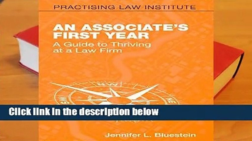 [MOST WISHED]  An Associate s First Year: A Guide to Thriving at a Law Firm