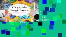 [GIFT IDEAS] Crystals for Beginners: The Guide to Get Started with the Healing Power of Crystals