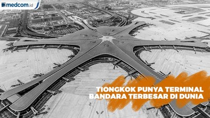 Mengenal Terminal Bandara Terbesar di Dunia