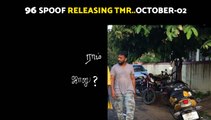 Celebrating 1 Year Of 96 Movie | 96 Spoof | Teaser | Video Releasing OCT-02