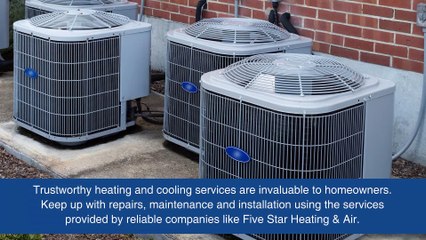 Quality Heating And Cooling Sevices Five Star Heating & Air, Inc