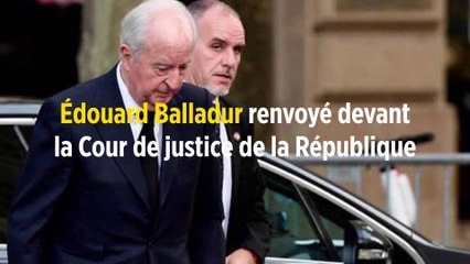 Édouard Balladur renvoyé devant la Cour de justice de la République