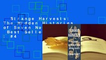 Strange Harvests: The Hidden Histories of Seven Natural Objects  Best Sellers Rank : #4