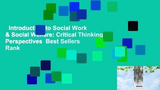 Introduction to Social Work & Social Welfare: Critical Thinking Perspectives  Best Sellers Rank