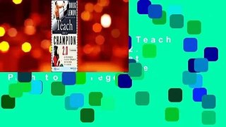 About For Books  Teach Like a Champion 2.0: 62 Techniques That Put Students on the Path to College