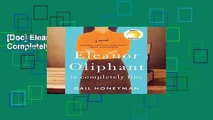 [Doc] Eleanor Oliphant Is Completely Fine
