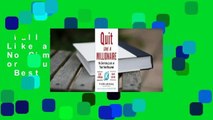 Full version  Quit Like a Millionaire: No Gimmicks, Luck, or Trust Fund Required  Best Sellers
