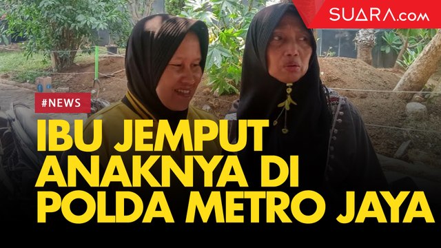 Jemput Putranya di Polda Metro Jaya, Ibu Ini Tak Tahu Sang Anak Ikut Demo