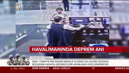 Havalimanında deprem anı
