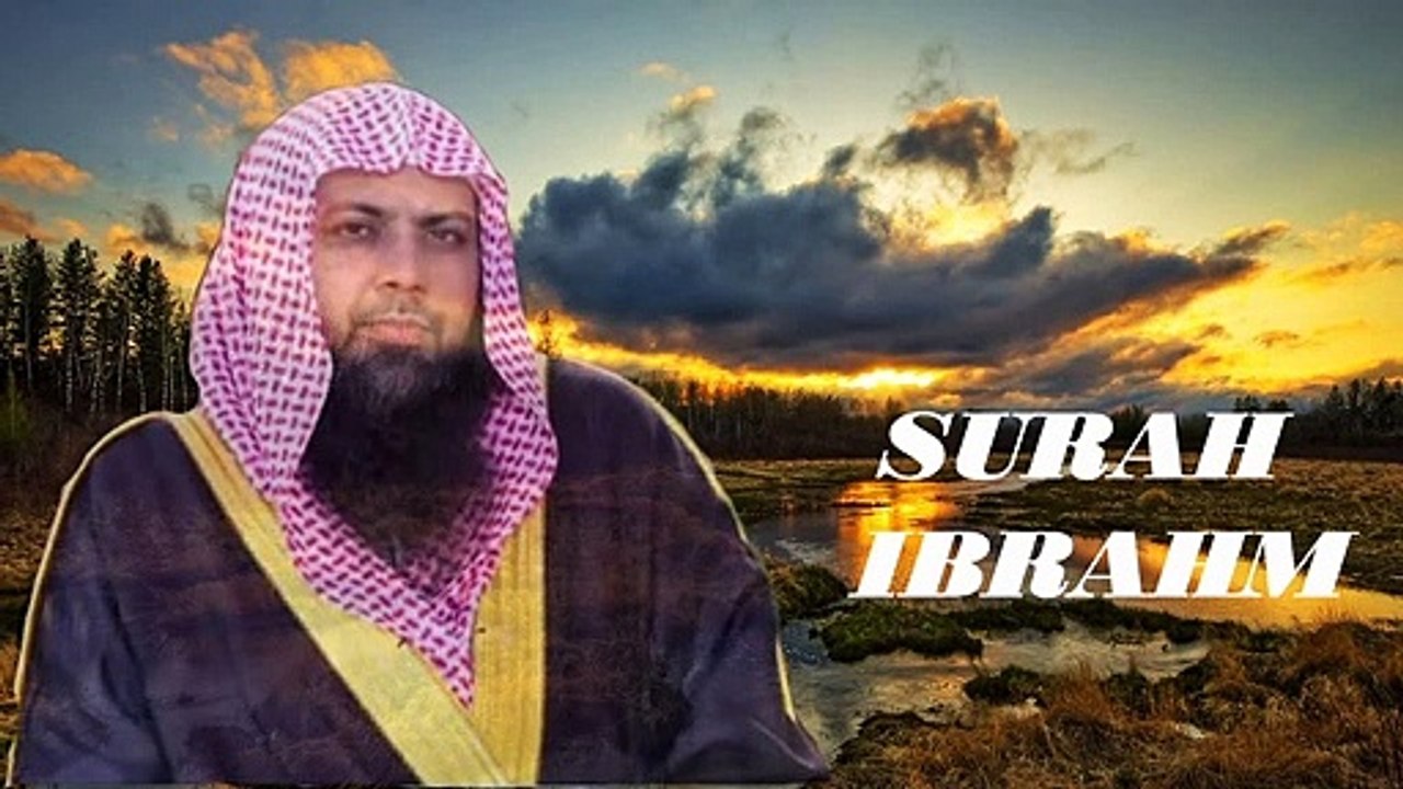 Surah Ibrahim by Qari Sohaib Ahmad Meer Muhammadi (clip)