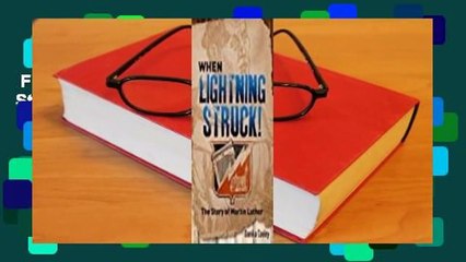 Full E-book  When Lightning Struck!: The Story of Martin Luther  Review