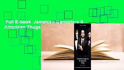 Full E-book  Jamaican Gangsters & American Thugs  Review
