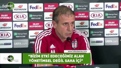 Abdullah Avcı: "Bizim etki edeceğimiz alan yönetimsel değil saha içi"