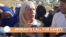 Angry protests at 'power keg' migrant camp over deadly fire