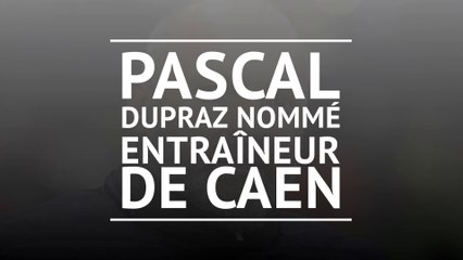 Caen - Pascal Dupraz nommé entraîneur