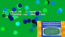 Full version  Using Computers in Clinical Practice: Psychotherapy and Mental Health:
