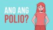 EXPLAINER: Ano ang polio?