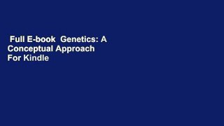 Full E-book  Genetics: A Conceptual Approach  For Kindle