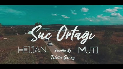 Heijan feat Muti Suç Ortağı