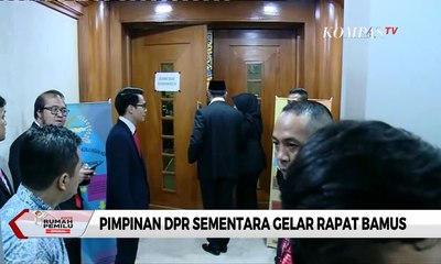 Pimpinan DPR Sementara Gelar Rapat Bamus