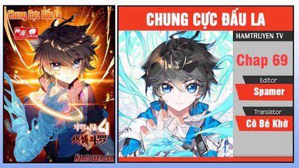 Chung Cực Đấu La Chap 69