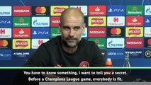 Every player is always fit for Champions League games - Guardiola