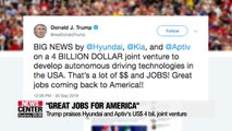 President Trump welcomes Hyundai and Aptiv's US$ 4 bil. joint venture