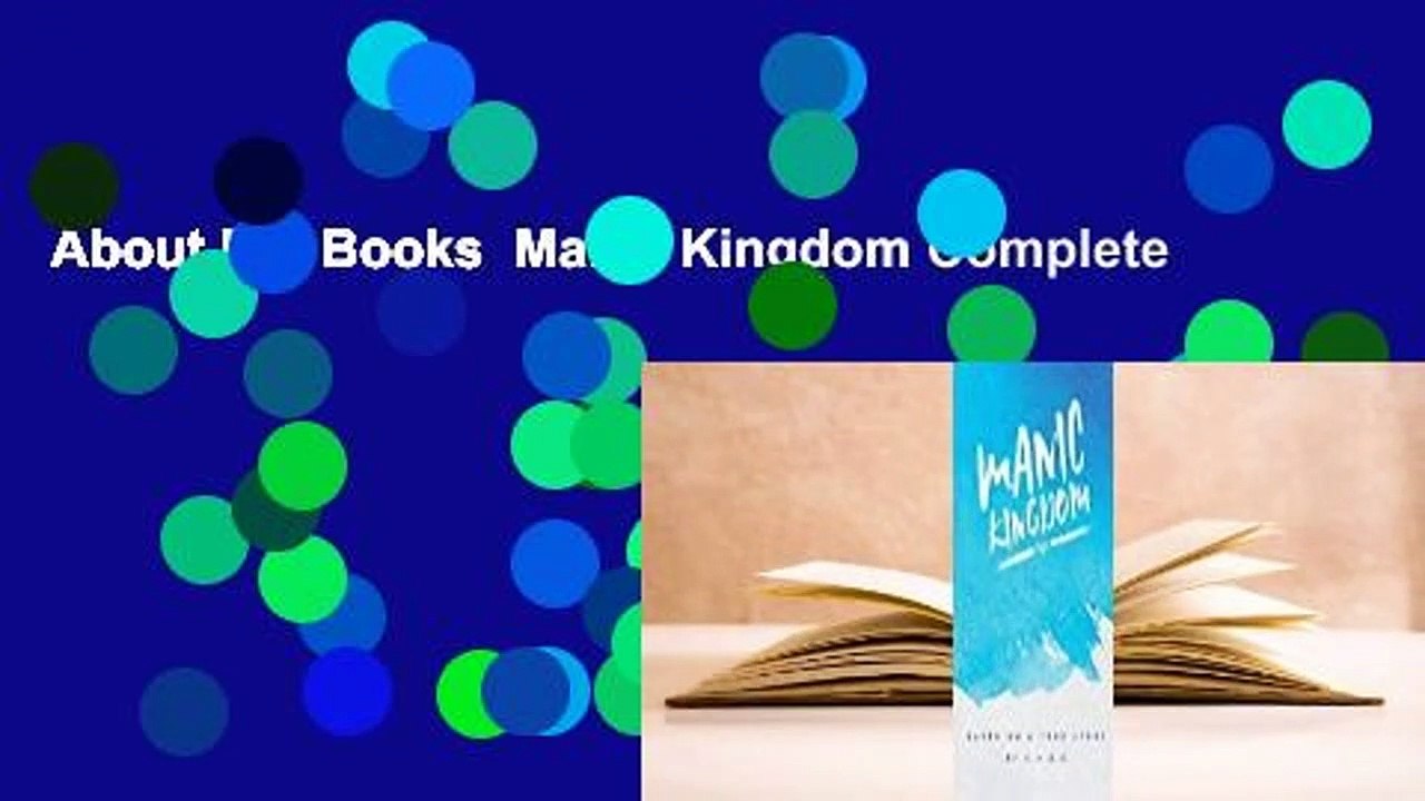 About For Books  Manic Kingdom Complete
