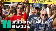 EN DIRECTO: Manifestaciones en Barcelona por el 1-O