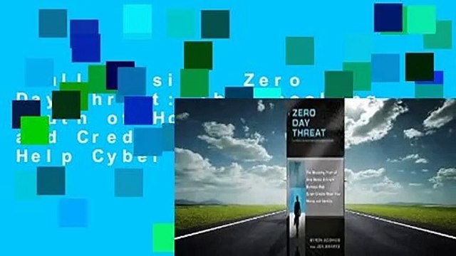 Full version Zero Day Threat: The Shocking Truth of How Banks and Credit Bureaus Help Cyber