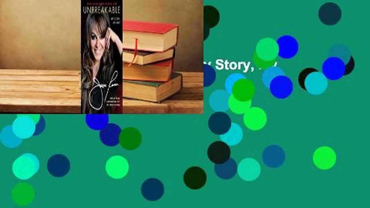 Full E-book  Unbreakable: My Story, My Way Complete