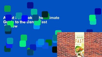 About For Books  The Ultimate Guide to the Daniel Fast  Review