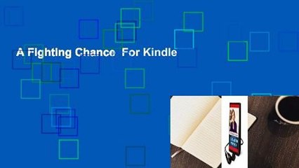 A Fighting Chance  For Kindle
