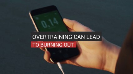 Overtraining Can Lead To Burning Out