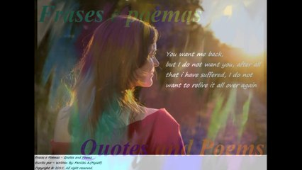 You want me back, but i do not want you [Quotes and Poems]