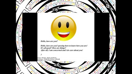 Hello, how are you? all good? I am concerned and care about you! [Quotes and Poems]