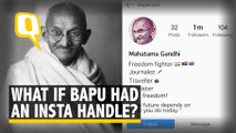 What If Mahatma Gandhi Had a #NoFilter Instagram Account?