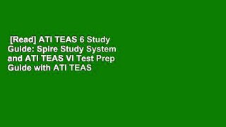 [Read] ATI TEAS 6 Study Guide: Spire Study System and ATI TEAS VI Test Prep Guide with ATI TEAS