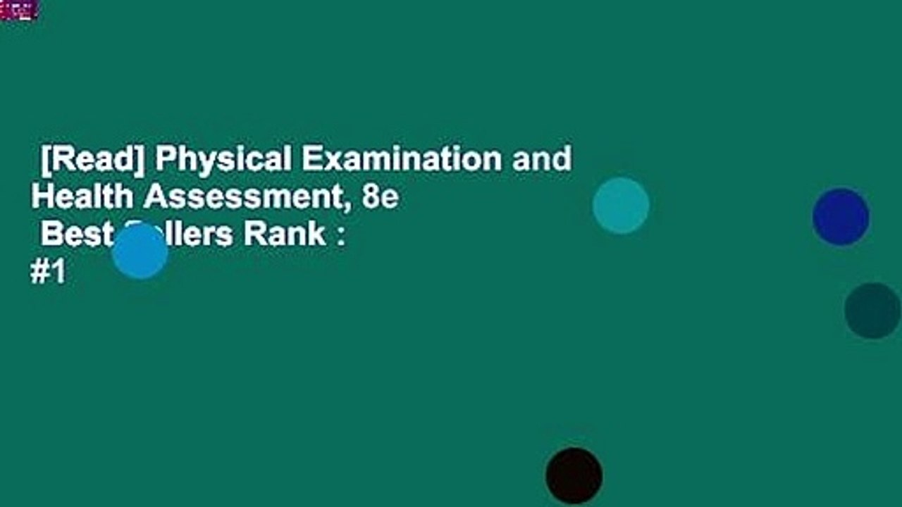 [Read] Physical Examination and Health Assessment, 8e  Best Sellers Rank : #1
