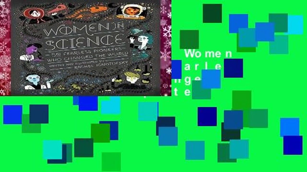 About For Books  Women in Science: 50 Fearless Pioneers Who Changed the World Complete