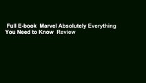 Full E-book  Marvel Absolutely Everything You Need to Know  Review