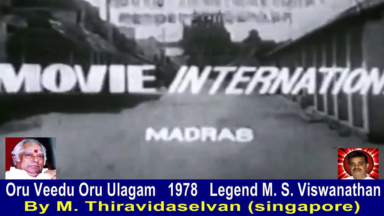 Legend M. S. Viswanathan By M. Thiravidaselvan (singapore) Vol 189  Oru Veedu Oru Ulagam   1978