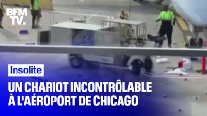 Un chariot motorisé devient incontrôlable à l’aéroport de Chicago