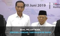 Soal Pelantikan, Jokowi: Jangan Tanyakan ke Saya