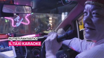 Autisti fantastici: il taxi karaoke