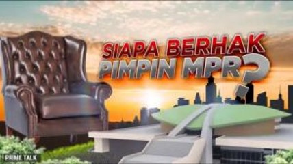 Siapa Pantas Jabat Ketua MPR? (1)