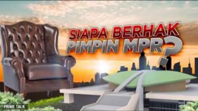 Siapa Pantas Jabat Ketua MPR? (1)
