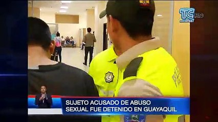 Detienen a sujeto que habría acosado sexualmente a una empleada en Guayaquil