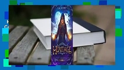 Heritage (The Grimoire Saga, #3) Complete